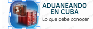 Aduaneando en Cuba